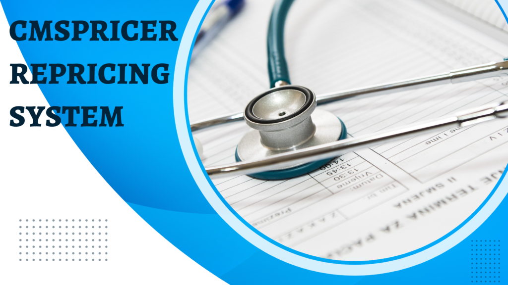 Stethoscope on medical documents, CMSPRICER text.