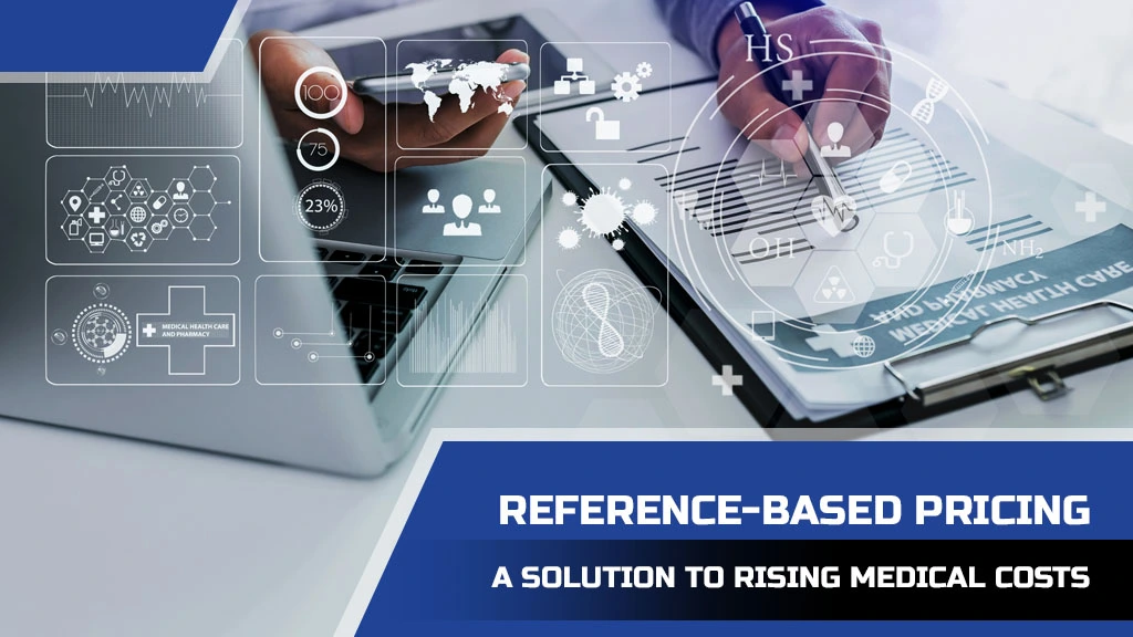 Reference-Based Pricing Solution For Medical Costs