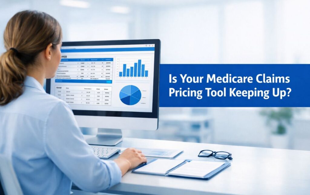 Medicare claims pricing tool